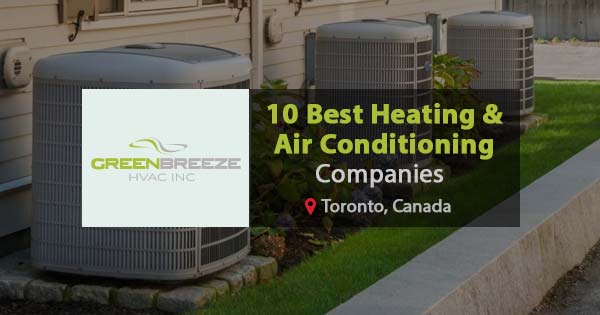 10 Best Heating & Air Conditioning Companies in Toronto