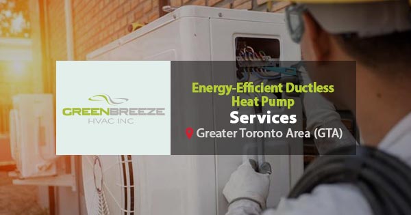 Ductless Heat Pump Services in Toronto, Canada