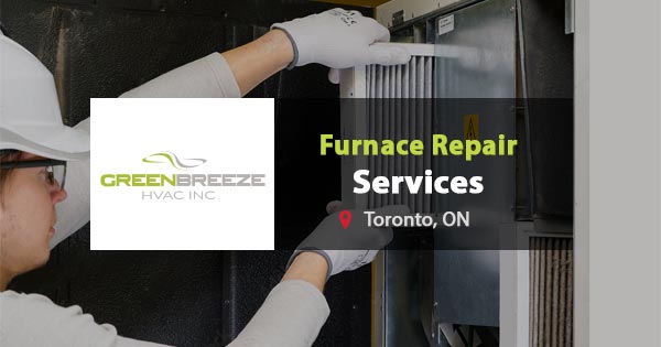 Furnace repair in Toronto, ON