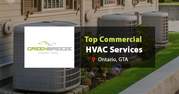 Top commercial HVAC companies in Ontario, GTA